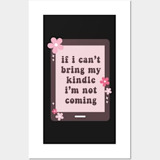 Bring My Kindle Book Lover Gift Kindle Lover Posters and Art